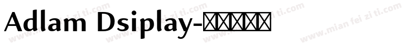 Adlam Dsiplay字体转换